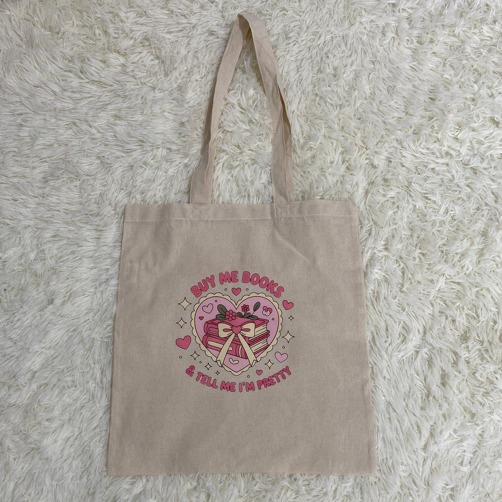 Pink “Buy Me Books & Tell Me I’m Pretty” Tote Bag