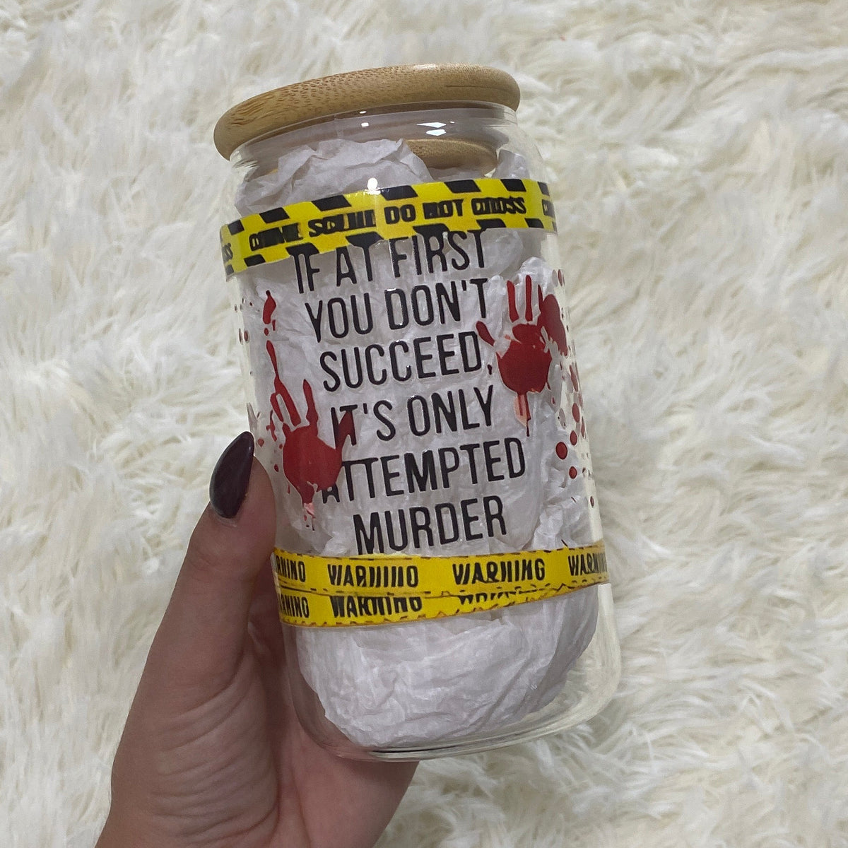 If At First You Don’t Succeed, It’s Only Attempted Murder Tumbler